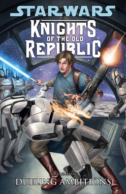 Knights Of The Old Republic Volume 7: Dueling Ambitions Book image