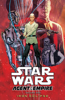 Star Wars Agent Of The Empire: Iron Eclipse Volume 1 Book image