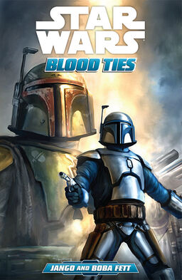 Star Wars: Blood Ties: A Tale Of Jango And Boba Fett Book image