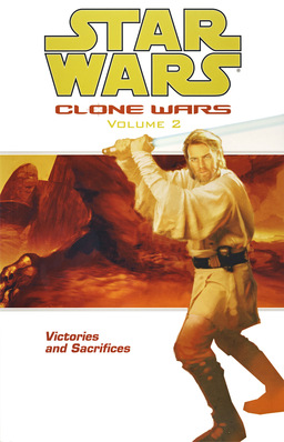 Star Wars Clone Wars Volume 2 Victories And Sacrifices Book image