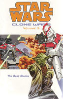 Star Wars Clone Wars Volume 5 The Best Blades book image