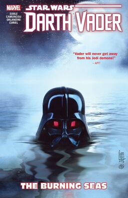 Star Wars: Darth Vader: Dark Lord Of The Sith Vol. 3 - The Burning Seas Book image