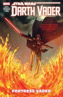 Star Wars: Darth Vader: Dark Lord Of The Sith Vol. 4 - Fortress Vader book image