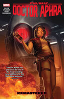 Star Wars: Doctor Aphra Vol. 3: Remastered book image