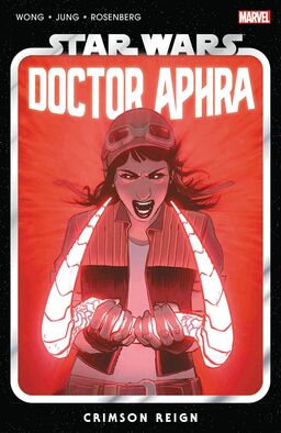 Star Wars: Doctor Aphra Vol. 4 - Crimson Reign Book image