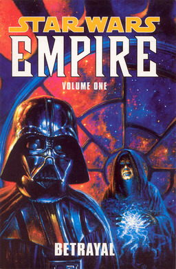 Star Wars Empire Volume 1 Betrayal Book image