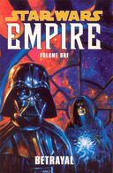 Star Wars Empire Volume 1 Betrayal book image