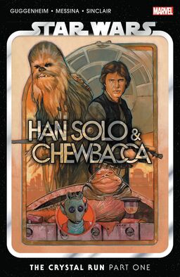 Star Wars: Han Solo & Chewbacca Vol. 1 - The Crystal Run Part One Book image