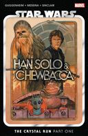 Star Wars: Han Solo & Chewbacca Vol. 1 - The Crystal Run Part One book image