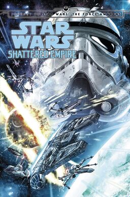 Star Wars: Journey To Star Wars: The Force Awakens - Shattered Empire Hardcover Book image