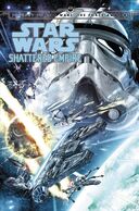 Star Wars: Journey To Star Wars: The Force Awakens - Shattered Empire Hardcover book image