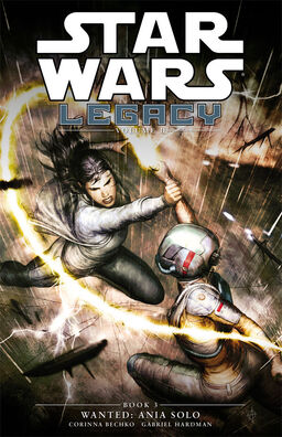 Star Wars Legacy Volume 2 Book 3: Wanted Ania Solo Book image