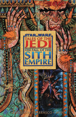 Star Wars Tales Of The Jedi: The Fall Of The Sith Empire Book image