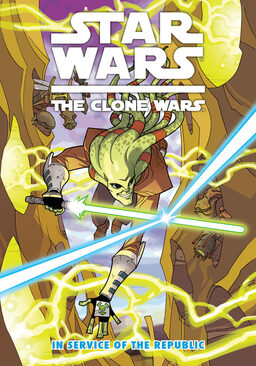 Star Wars The Clone Wars In Service Of The Republic Book image