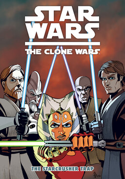 Star Wars The Clone Wars The Starcrusher Trap Book image