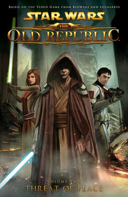 Star Wars The Old Republic Volume 2 Threat Of Peace Book image