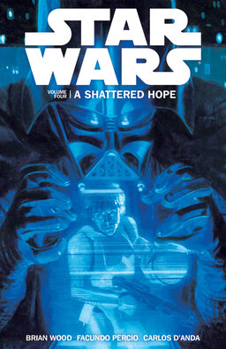 Star Wars Volume 4: A Shattered Hope Book image