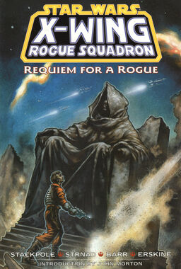 Star Wars X-wing Rogue Squadron: Requiem For A Rogue Book image