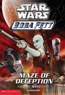 Boba Fett: Maze Of Deception Book image