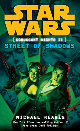 Coruscant Nights Ii: Street Of Shadows Book image