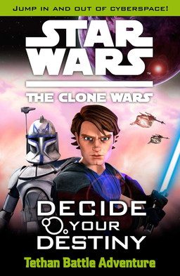 Decide Your Destiny Star Wars: The Clone Wars - Tethan Battle Adventure Book image