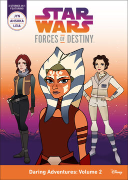 Forces Of Destiny: Daring Adventures: Volume 2 Book image