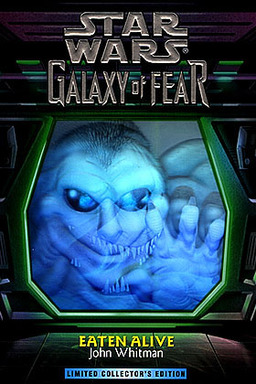 Galaxy Of Fear: Eaten Alive Book image