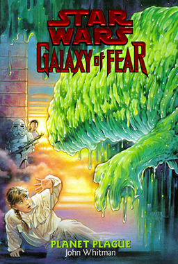 Galaxy Of Fear: Planet Plague Book image