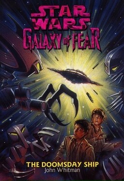 Galaxy Of Fear: The Doomsday Ship Book image