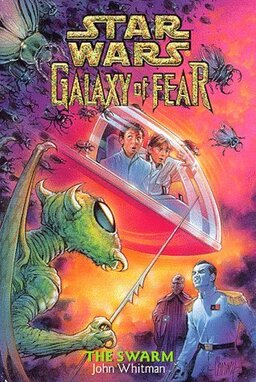 Galaxy Of Fear: The Swarm Book image