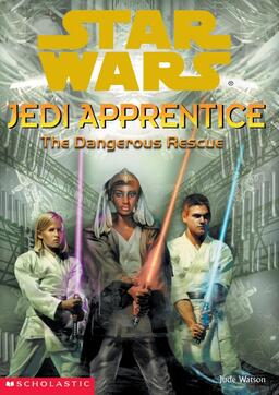 Jedi Apprentice: The Dangerous Rescue Book image