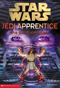 Jedi Apprentice: The Evil Experiment Book image