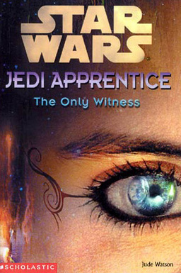 Jedi Apprentice: The Only Witness Book image