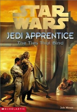 Jedi Apprentice: The Ties That Bind Book image