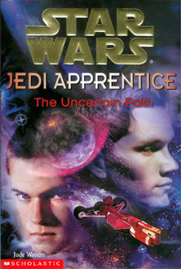 Jedi Apprentice: The Uncertain Path Book image