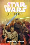 Jedi Quest: The Moment Of Truth book image