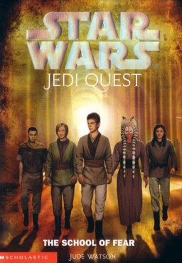 Jedi Quest: The School Of Fear Book image