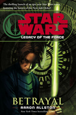 Legacy Of The Force: Betrayal Book image