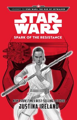 Spark Of The Resistance - Journey To Star Wars: The Rise Of Skywalker Book image