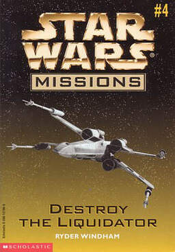 Star Wars Missions 4: Destroy The Liquidator Book image