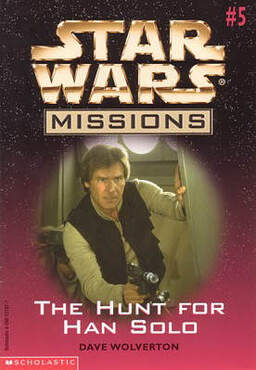 Star Wars Missions 5: The Hunt For Han Solo Book image