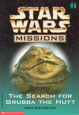 Star Wars Missions 6: The Search For Grubba The Hutt Book image