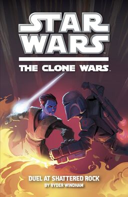 Star Wars: The Clone Wars Secret Missions #3 Duel At Shattered Rock Book image