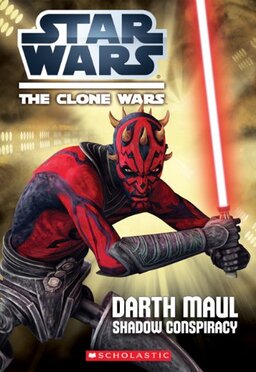 The Clone Wars: Darth Maul: Shadow Conspiracy Book image