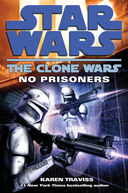 The Clone Wars: No Prisoners book image