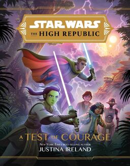 The High Republic: A Test Of Courage Book image