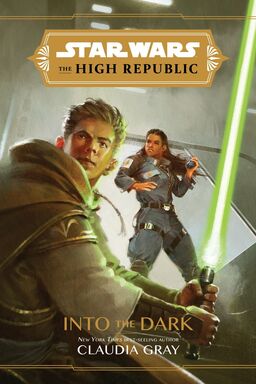 The High Republic: Into The Dark Book image