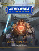 The High Republic: Quest For Planet X book image