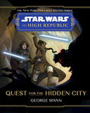 The High Republic: Quest For The Hidden City book image