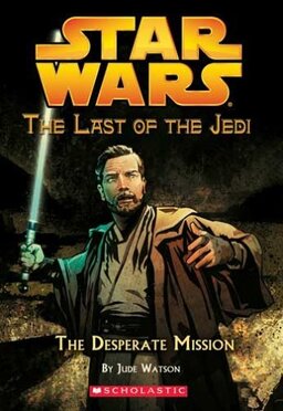 The Last Of The Jedi: The Desperate Mission Book image